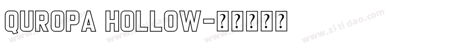 Quropa Hollow字体转换